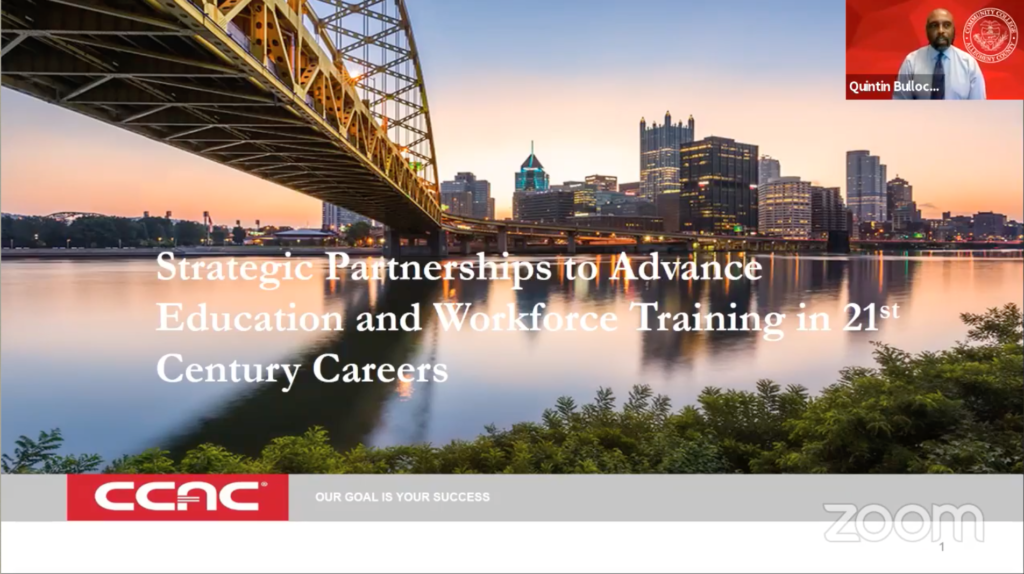 CCAC slide on strategic partnerships to advance education and workforce training in 21st century careers. 